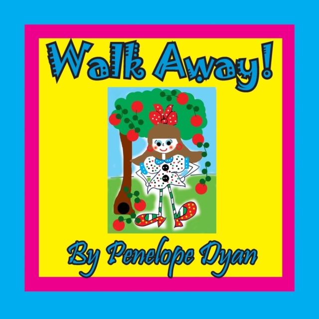 Walk Away!, Paperback / softback Book