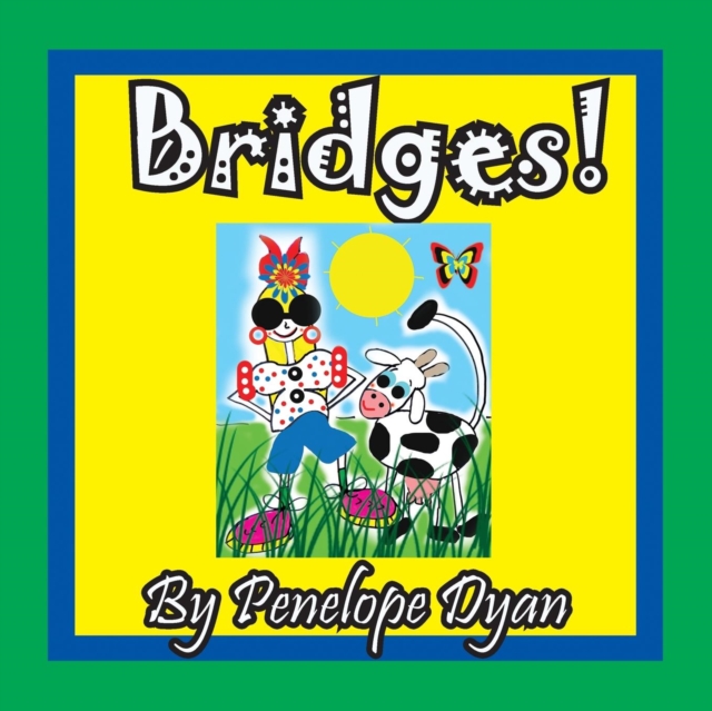 Bridges!, Paperback / softback Book