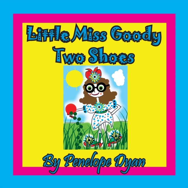 Little Miss Goody Two Shoes, Paperback / softback Book