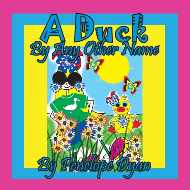 A Duck By Any Other Name, Paperback / softback Book