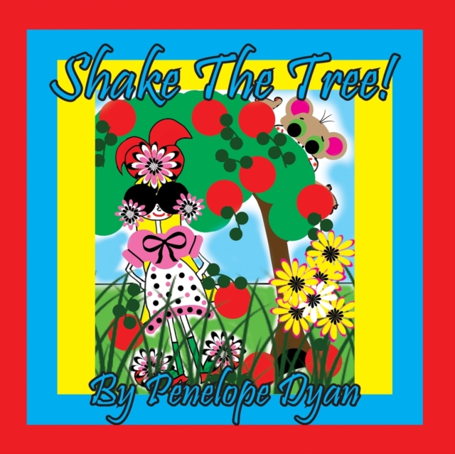 Shake the Tree!, Paperback / softback Book