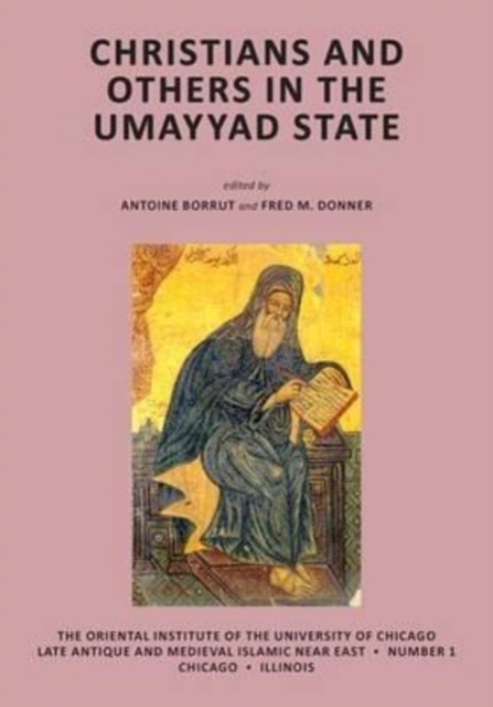 Christians and Others in the Umayyad State, Paperback / softback Book