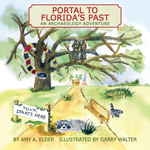 Portal to Florida's Past, an Archaeology Adventure, Paperback / softback Book