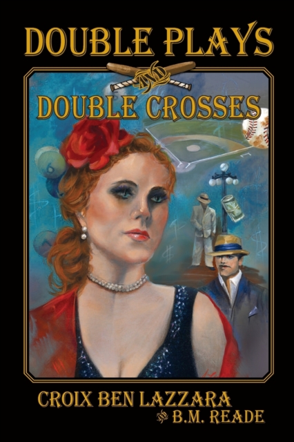 Double Plays and Double Crosses, Paperback / softback Book