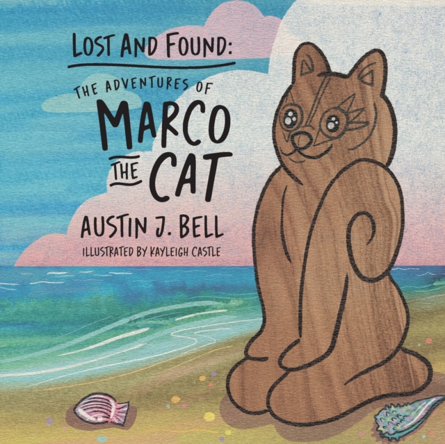 Lost and Found : The Adventures of Marco the Cat, Paperback / softback Book