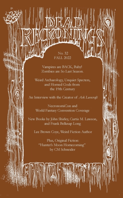 Dead Reckonings No. 32 (Fall 2022), Paperback / softback Book