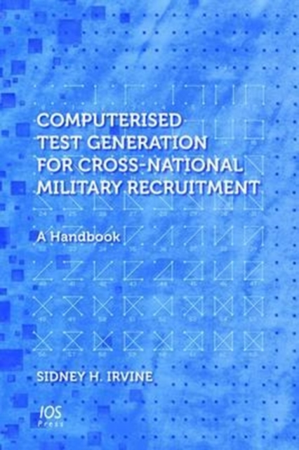 Computerised Test Generation for Cross-National Military Recruitment : A Handbook, Hardback Book