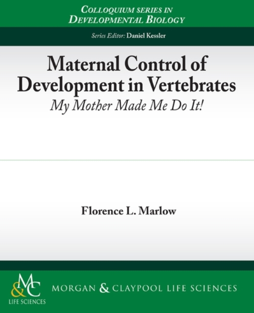 Maternal Control of Development in Vertebrates, Paperback / softback Book
