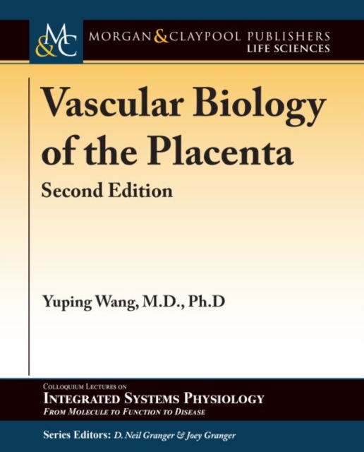 Vascular Biology of the Placenta, Paperback / softback Book
