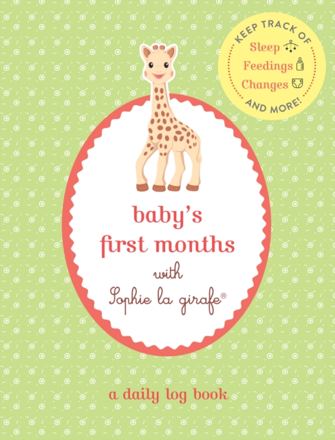 Baby's First Months with Sophie la Girafe, Paperback / softback Book