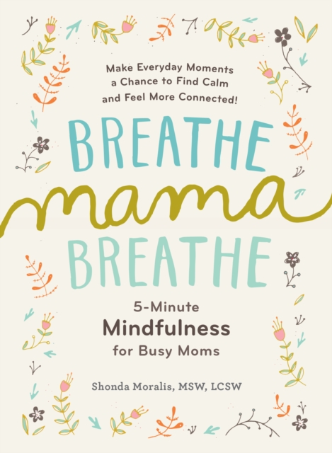 Breathe, Mama, Breathe, Paperback / softback Book