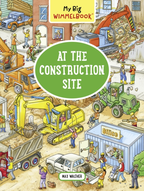 My Big Wimmelbook   At the Construction Site, Board book Book