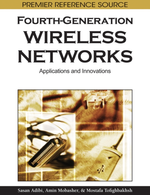 Fourth-Generation Wireless Networks: Applications and Innovations, PDF eBook