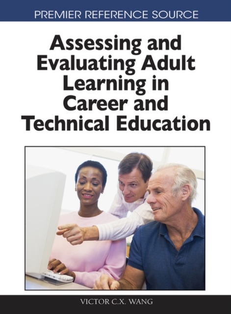 Assessing and Evaluating Adult Learning in Career and Technical Education, Hardback Book