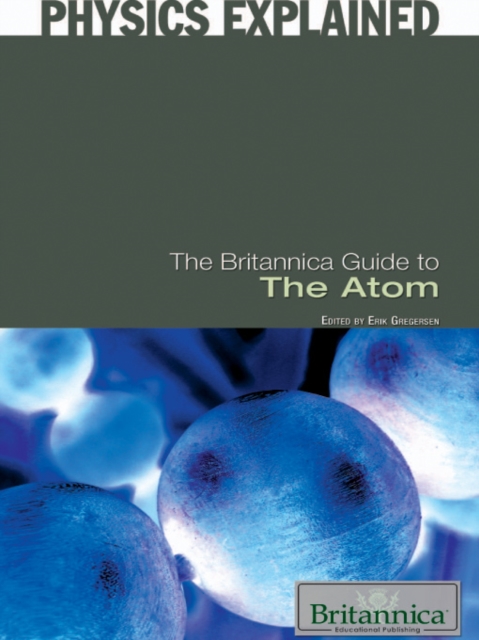 The Britannica Guide to the Atom, PDF eBook