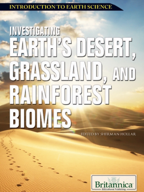 Investigating Earth's Desert, Grassland, and Rainforest Biomes, PDF eBook