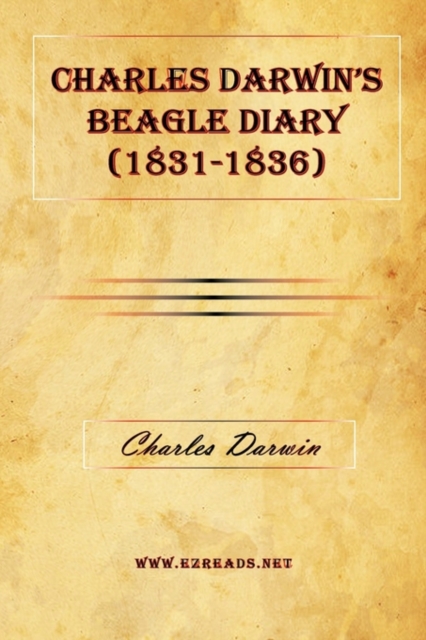 Charles Darwin's Beagle Diary (1831-1836), Paperback / softback Book