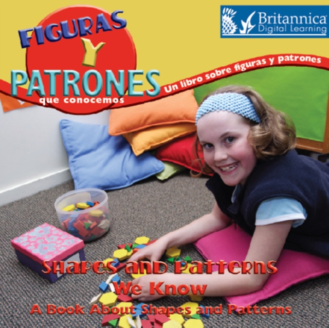 Figuras y patrones que conocemos : Un libro sobre figuras y patrones (Shapes and Patterns We Know), PDF eBook