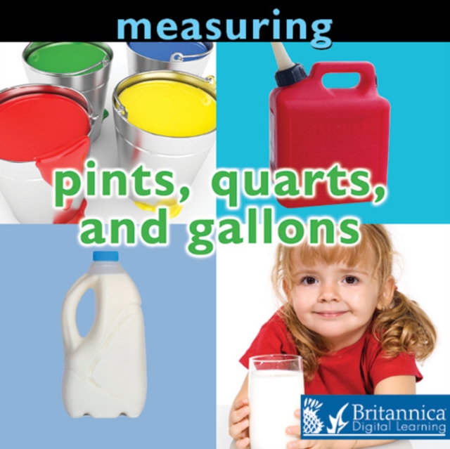 Measuring : Pints, Quarts, and Gallons, PDF eBook