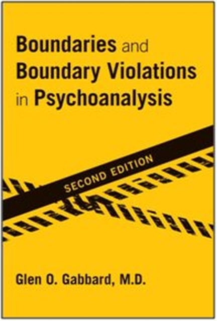 Boundaries and Boundary Violations in Psychoanalysis, Paperback / softback Book