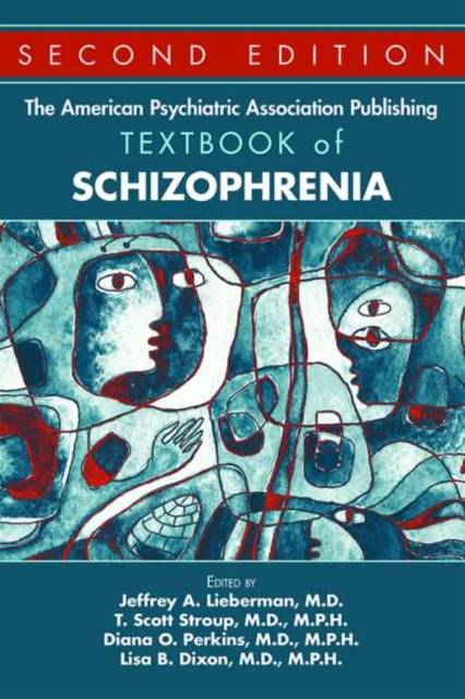 The American Psychiatric Association Publishing Textbook of Schizophrenia, Hardback Book