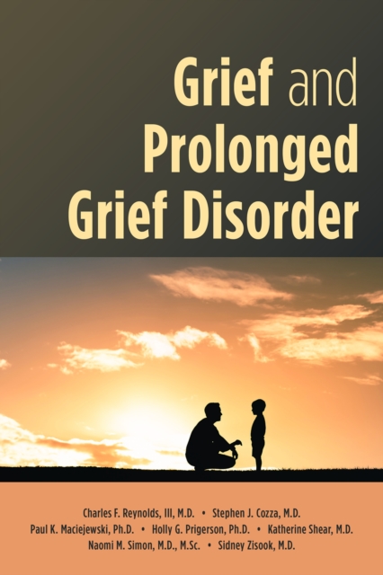 Grief and Prolonged Grief Disorder, Paperback / softback Book