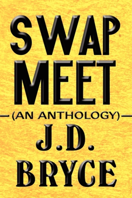 Swap Meet (an Anthology), Paperback / softback Book