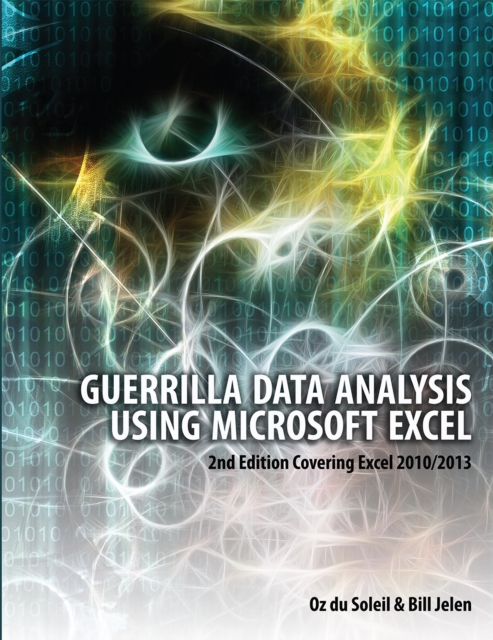Guerrilla Data Analysis Using Microsoft Excel, PDF eBook