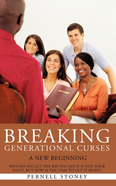 Breaking Generational Curses, Paperback / softback Book