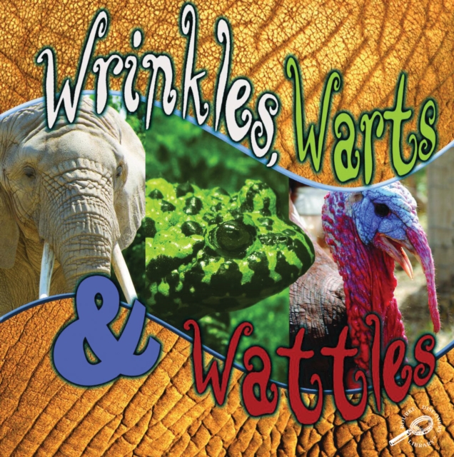 Wrinkles, Warts, and Wattles, PDF eBook