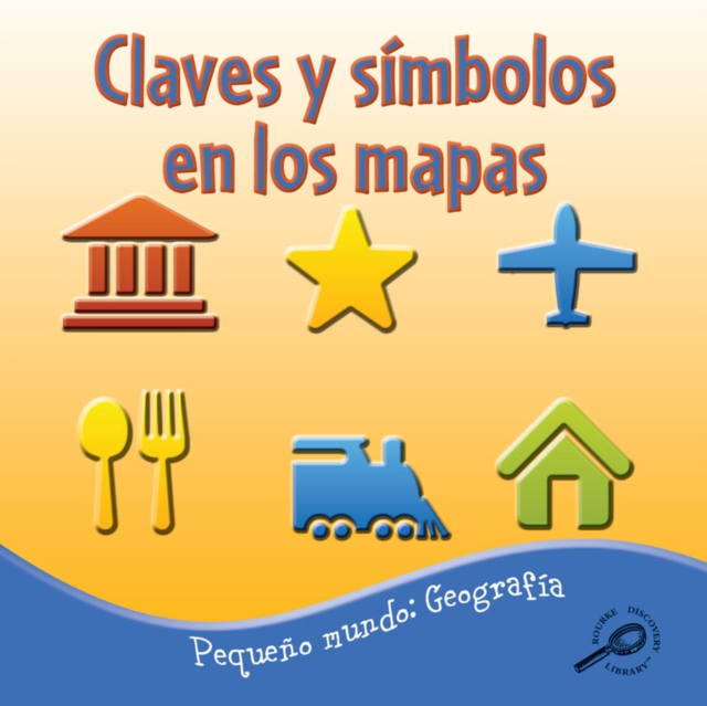 Claves y simbolos en los mapas : Keys and Symbols On Maps, PDF eBook