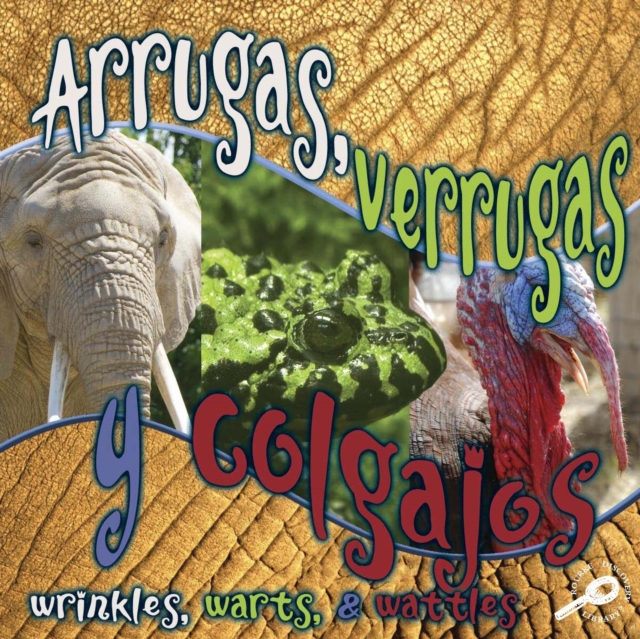 Arrugas, verrugas y colgajos : Wrinkles, Warts, and Wattles, PDF eBook