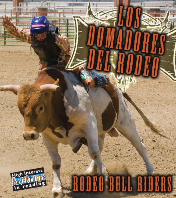 Los domadores del rodeo : Rodeo Bull Riders, PDF eBook