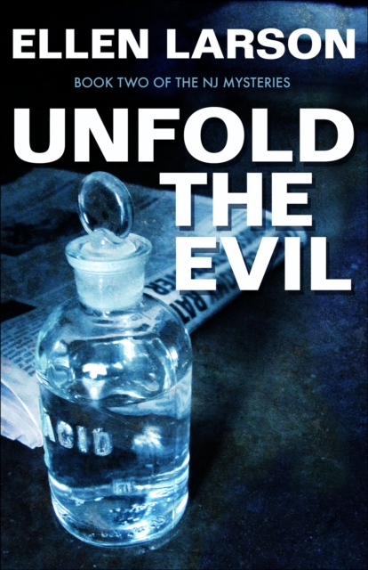 Unfold the Evil : An NJ Mystery (NJ Mysteries Book 2), EPUB eBook