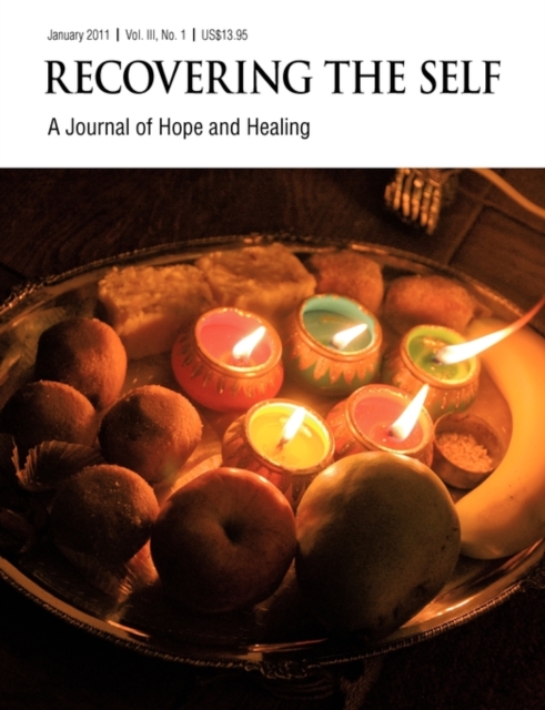 Recovering The Self : A Journal of Hope and Healing (Vol. III, No. 1), Paperback / softback Book
