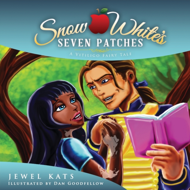 Snow White's Seven Patches : A Vitiligo Fairy Tale, Paperback / softback Book