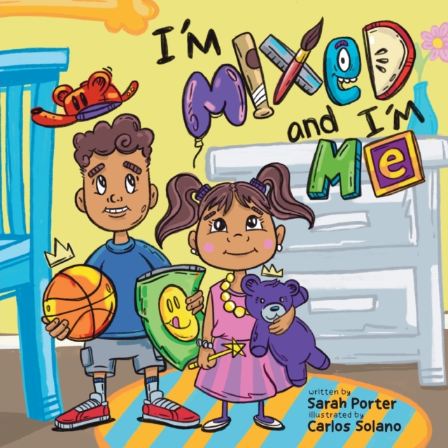 I'm Mixed and I'm Me : A Celebration of Multiracial and Multicultural Identity, Paperback / softback Book