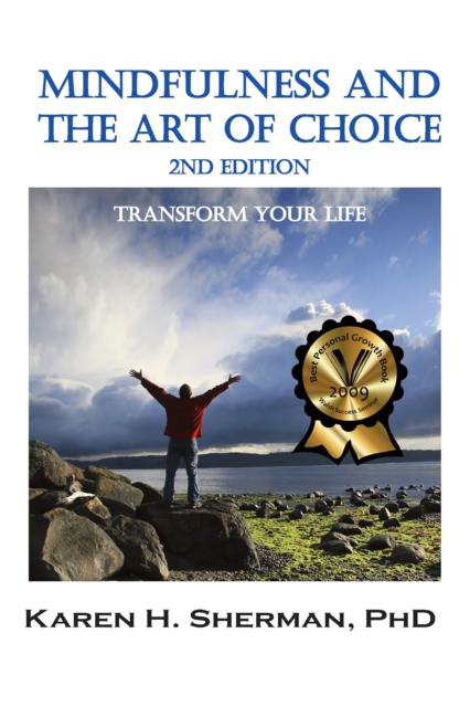 Mindfulness and The Art of Choice : Transform Your Life, EPUB eBook
