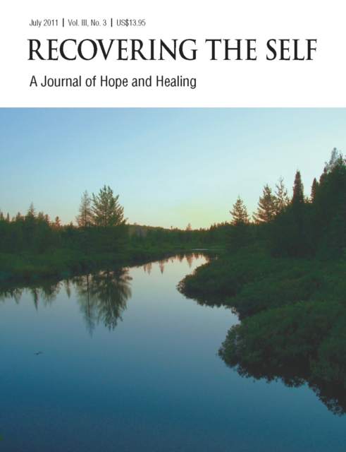 Recovering The Self : A Journal of Hope and Healing (Vol. III, No. 3) -- Focus on Health, EPUB eBook