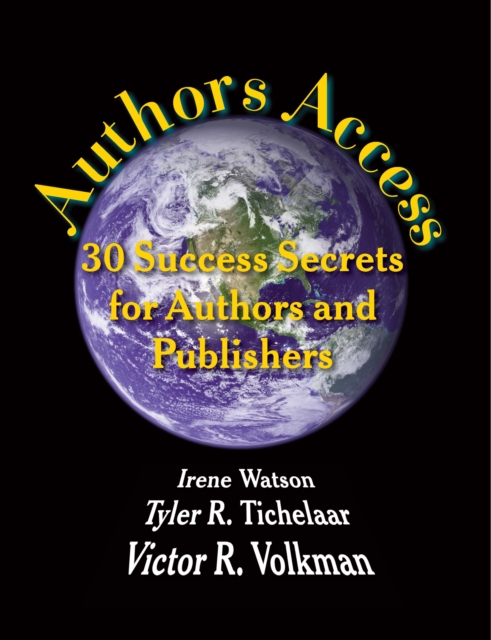 Authors Access : 30 Success Secrets for Authors and Publishers, EPUB eBook