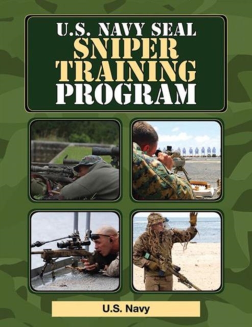U.S. Navy SEAL Sniper Training Program, Paperback / softback Book