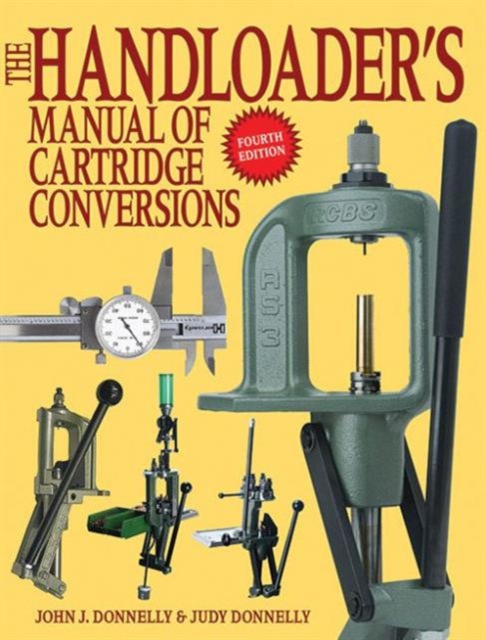 The Handloader's Manual of Cartridge Conversions, Paperback / softback Book