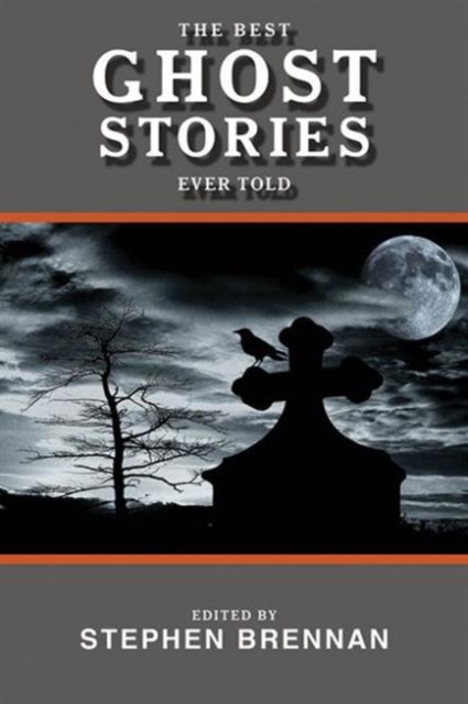 The Best Ghost Stories Ever Told, Paperback / softback Book