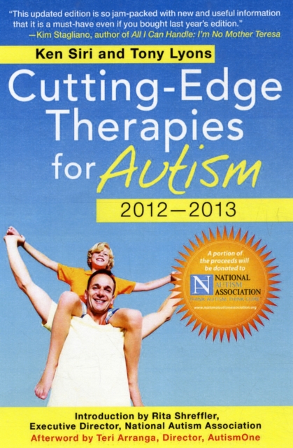 Cutting-Edge Therapies for Autism : Fully Updated Edition, Paperback / softback Book