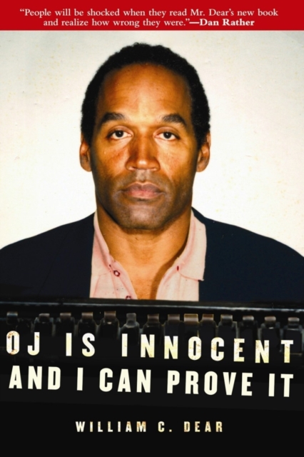 O.J. is Innocent and I Can Prove It, Hardback Book