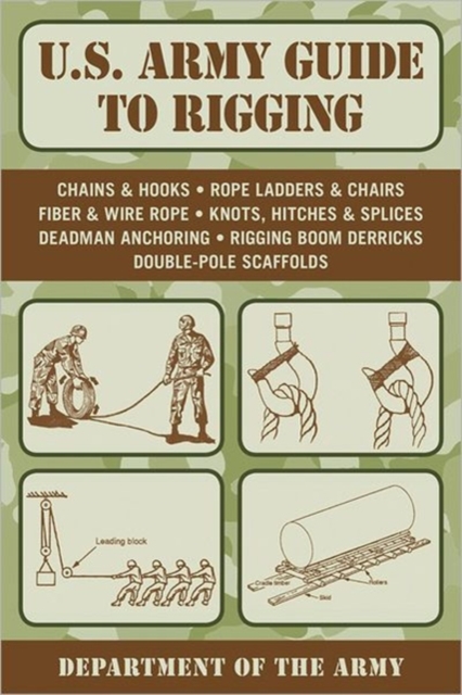 U.S. Army Guide to Rigging, Paperback / softback Book