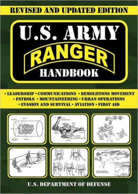 U.S. Army Ranger Handbook : Revised and Updated Edition, Paperback / softback Book
