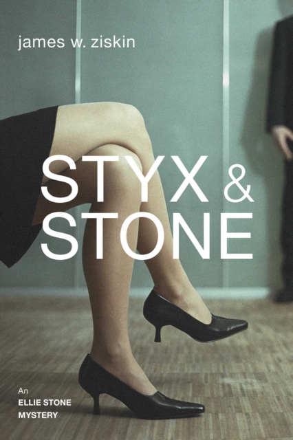 Styx & Stone : An Ellie Stone Mystery, EPUB eBook