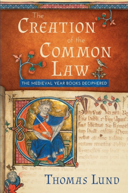 The Creation of the Common Law, Paperback / softback Book