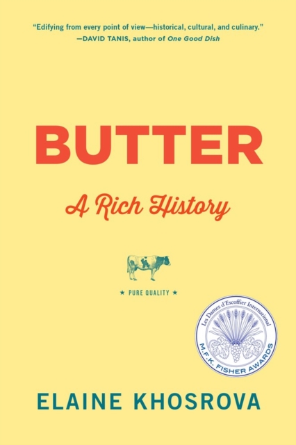Butter : A Rich History, Paperback / softback Book